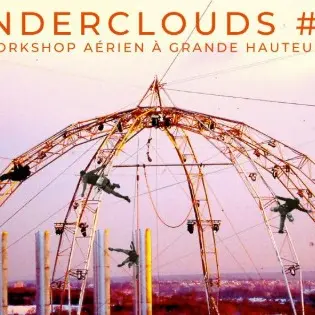 UNDERCLOUDS#2 workshop aérien à grande hauteur_Arles