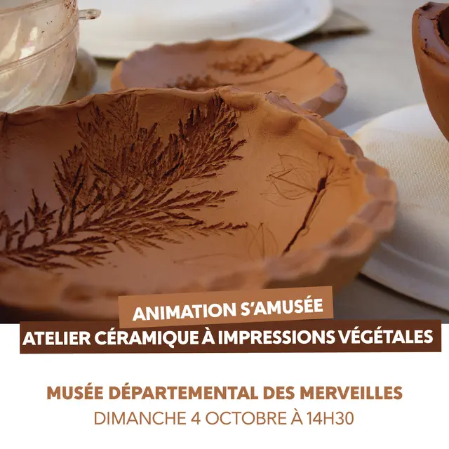 Animation S'aMusée - Atelier céramique à impressions végétales_Tende