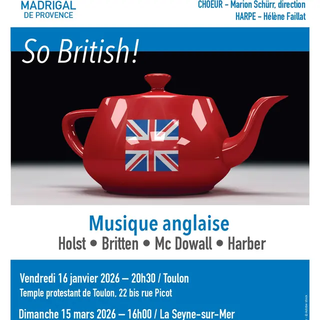 Concert - Chœur Madrigal de Provence So British !_Toulon