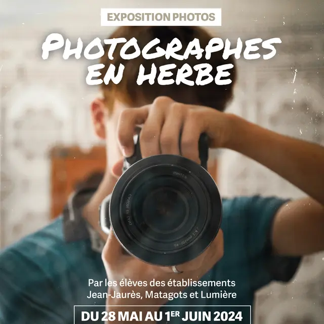 Exposition de photographies Photographes en Herbe