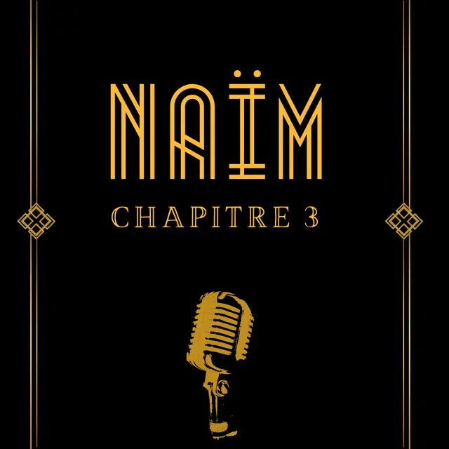 Spectacle : Naim : Chapitre III_Angers