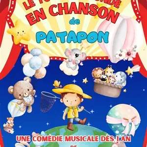 Le Tour du monde en chanson de Patapon_Avignon
