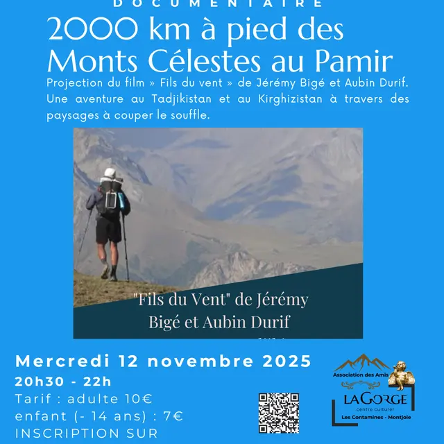 Documentaire 2000 km à pied des Monts Célestes au Pamir  au Centre Culturel de la Gorge_Les Contamines-Montjoie