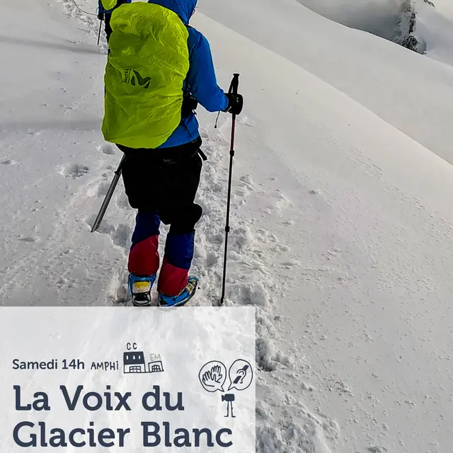 Festival Curieux Voyageurs :  La Voix du Glacier Blanc_Saint-Étienne