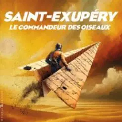Les Nuits Théâtrales de Simone – Saint-Exupéry, Le commandeur des oiseaux_Six-Fours-les-Plages