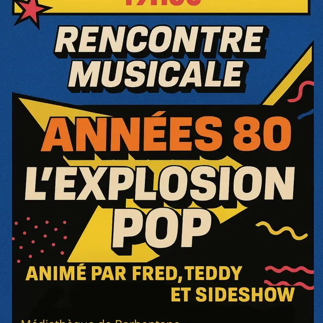Rencontre musicale Années 80 : l'explosion pop_Barbentane