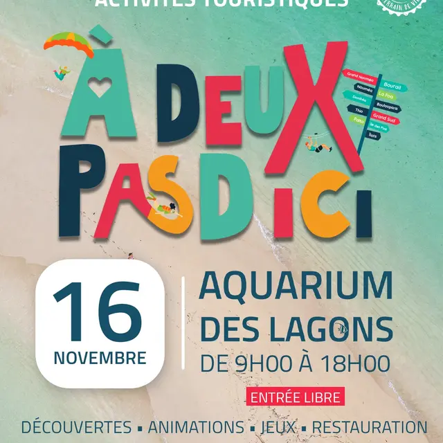 À Deux Pas d'Ici : Le P'tit Salon des Activités Touristiques_Nouméa