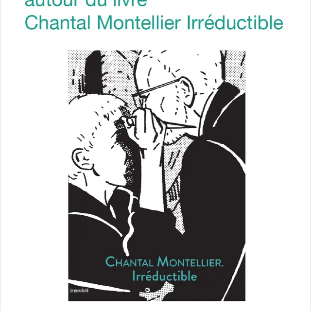 Rencontre avec Vanina Géré autour du livre Chantal Montellier Irréductible_Nice