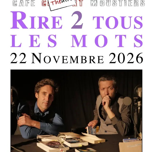 Théâtre Rire 2 tous les Mots au Mouton Noir_Moustiers-Sainte-Marie