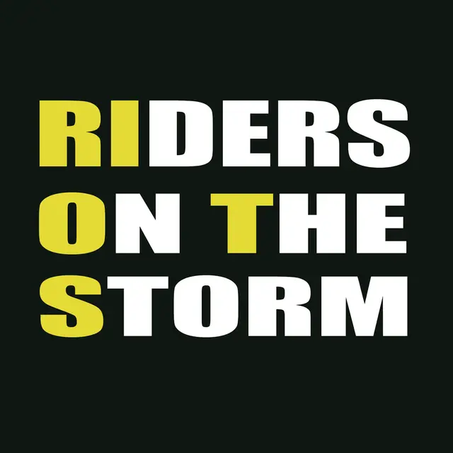 Riders on the Storm