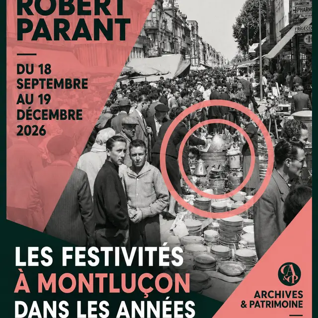 Exposition photographique Robert Parant : Les Festivités à Montluçon dans les années 50_Montluçon