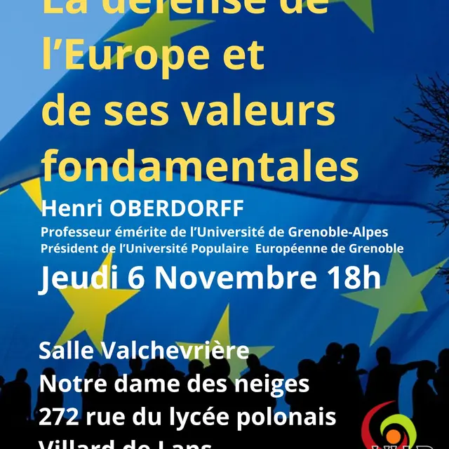 Conférence - La défense de l'Europe et de ses valeurs fondamentales -_Villard-de-Lans