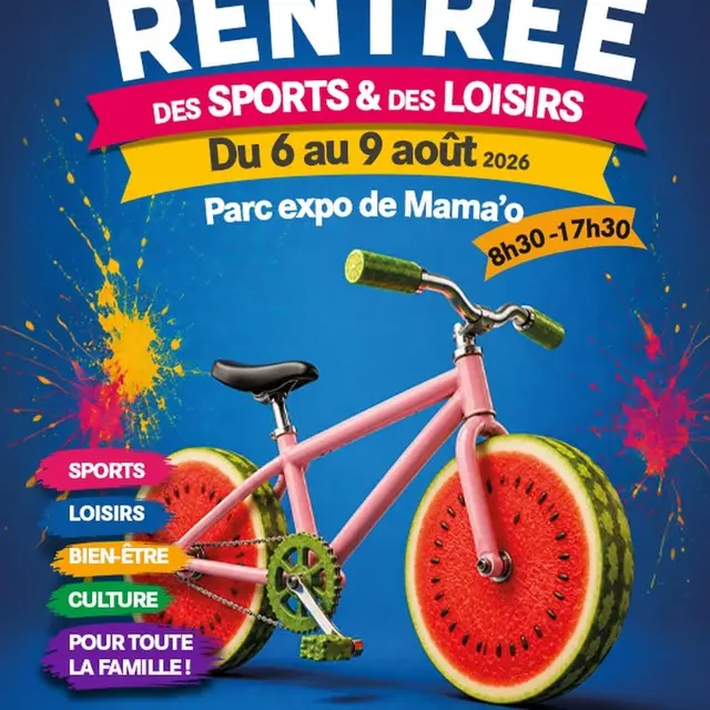 Salon de la Rentrée, des Sports et des Loisirs - Parc Expo Mama'o_Papeete