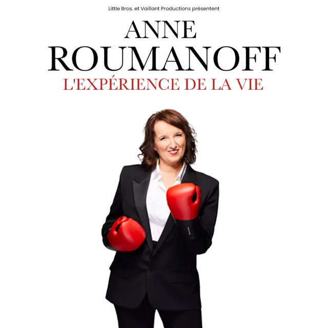 Anne Roumanoff : l’expérience de la vie