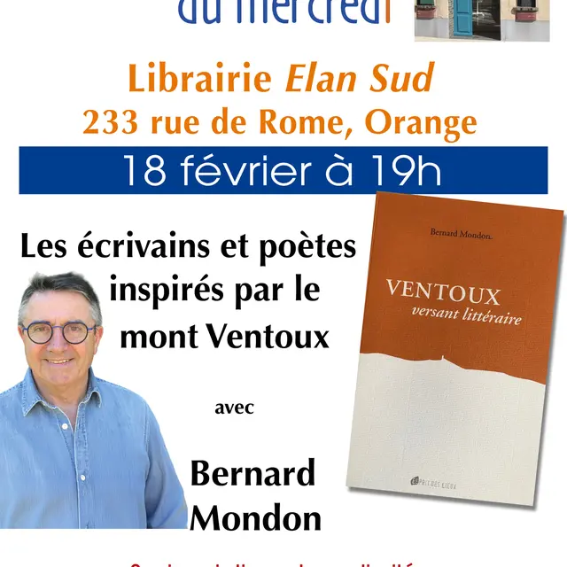 Les rendez-vous du mercredi : Les écrivains et poètes inspirés par le mont Ventoux_Orange