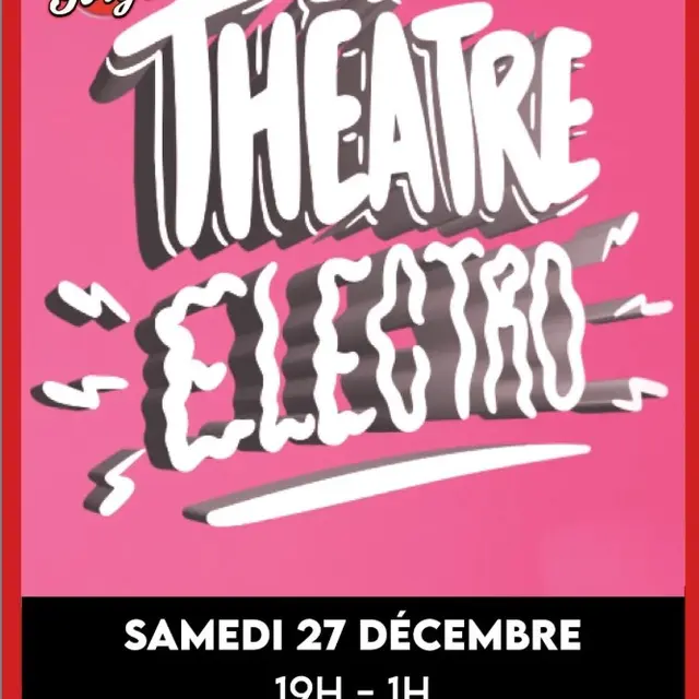 Théâtre Electro, La Soirée « édition de Noël »_Avignon