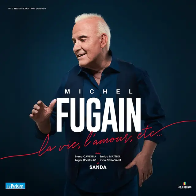 Michel Fugain : la vie, l’amour, etc..._
