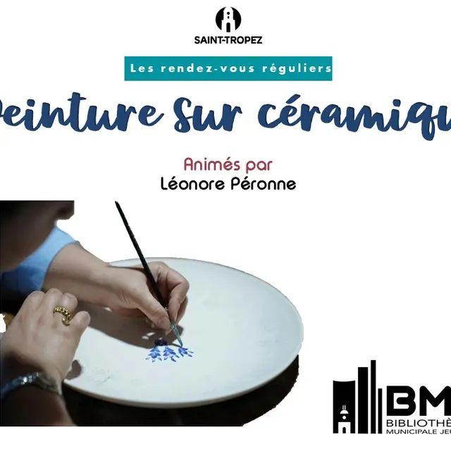 Les rendez-vous réguliers : Peinture sur céramique_Saint-Tropez