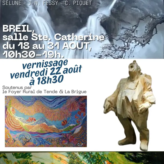 Exposition peintures et sculptures d'Eloïse Belliard, Christine Piquet & Jean-Noël Fessy_Breil-sur-Roya