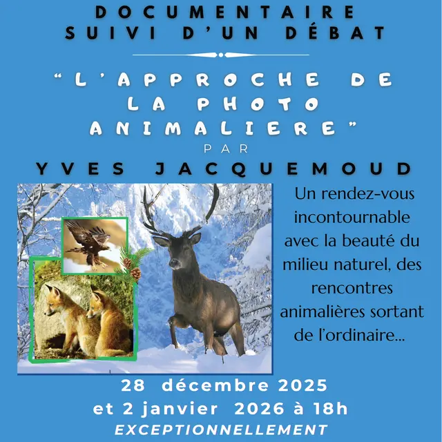Documentaire débat l'approche de la photo animalière au Centre Culturel de la Gorge_Les Contamines-Montjoie