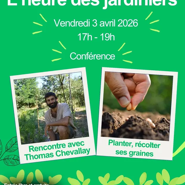 Rencontre-conférence-conférence Planter, récolter ses graines._Châtillon-sur-Chalaronne