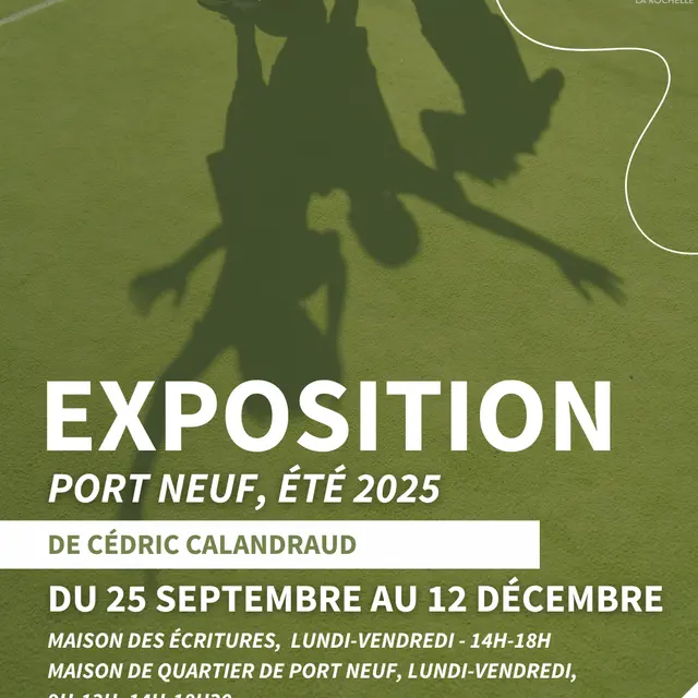 Exposition - Été 2025, Port-Neuf_La Rochelle