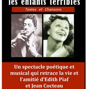 Cocteau et Piaf, les enfants terribles