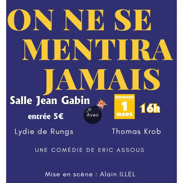 Théâtre - On ne se mentira jamais_Saint-Martin-Vésubie