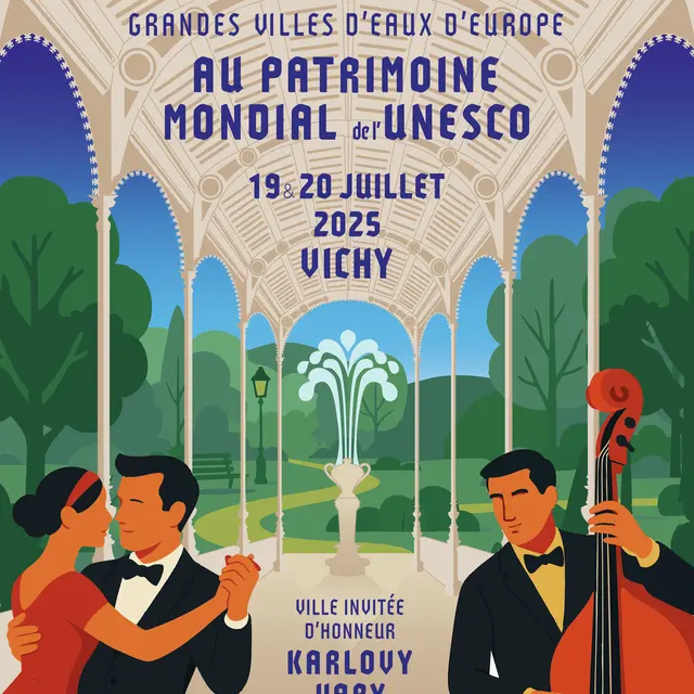 4è anniversaire - Grandes villes d'eaux d'Europe au Patrimoine Mondial de l'UNESCO_Vichy