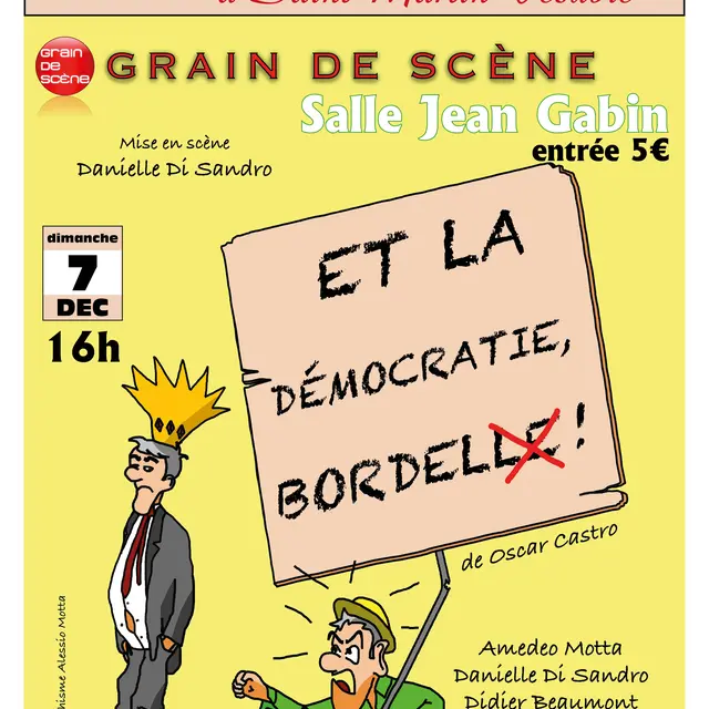 Théâtre - Et la démocratie, bordel !_Saint-Martin-Vésubie
