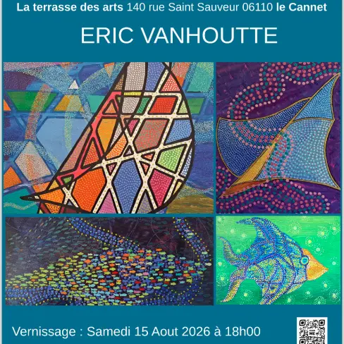 Exposition Eric VANHOUTTE_Le Cannet