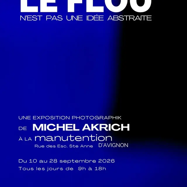 Michel Akrich - « Le flou n’est pas une idée abstraite »_Avignon