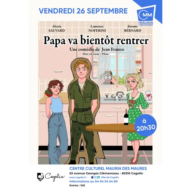 Pièce de théâtre Papa va bientôt rentrer_Cogolin