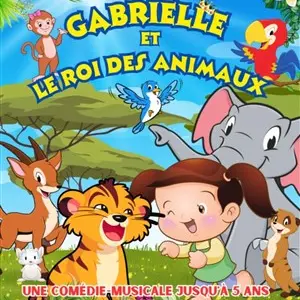 Gabrielle et le roi des animaux_Avignon