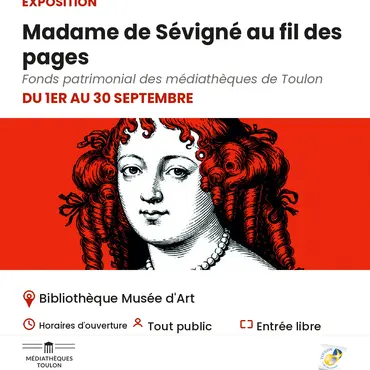 Exposition - Madame de Sévigné au fil des pages_Toulon