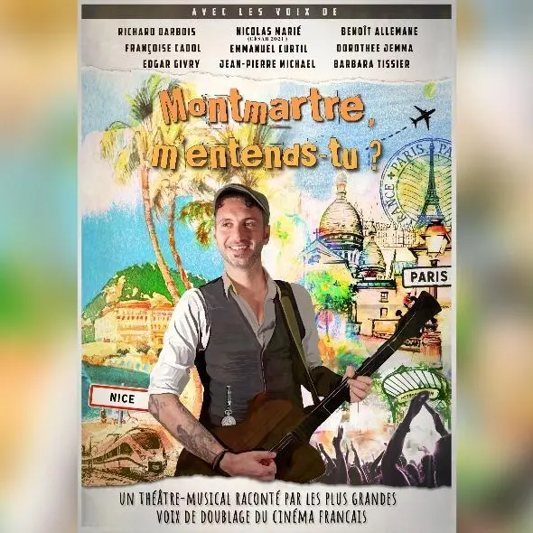 Spectacle musical / théâtre - Montmartre m'entends-tu ?_Saint-Martin-Vésubie