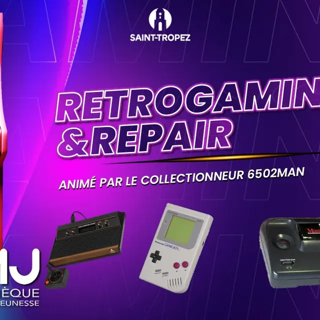 Exposition Culture Geek – Retrogaming & repair_Saint-Tropez