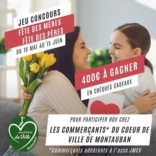 Jeux concours Fêtes des Mères & Pères_Montauban