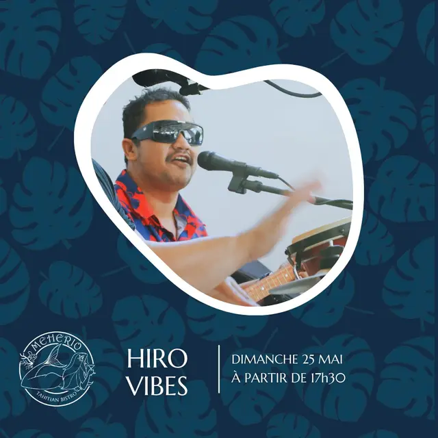 Hiro Vibes en concert - Meherio Tahitian Bistro_Papeete