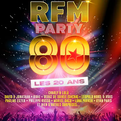 Concert 20 ans - RFM Party 80_Toulon