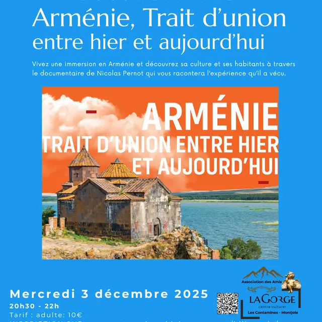 Documentaire Arménie, Trait d’union entre hier et aujourd’hui  au Centre Culturel de la Gorge_Les Contamines-Montjoie