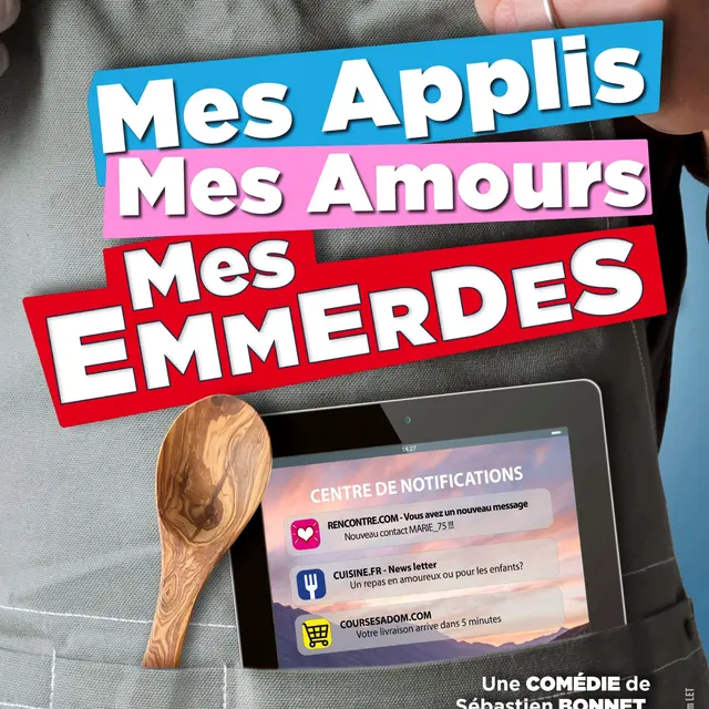 Soirée théâtre -Mes applis, mes amours, mes emmerdes_Le Lavandou