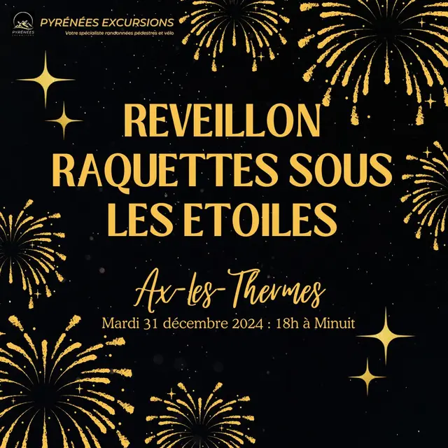 Réveillon Raquettes sous les étoiles_Ax-les-Thermes