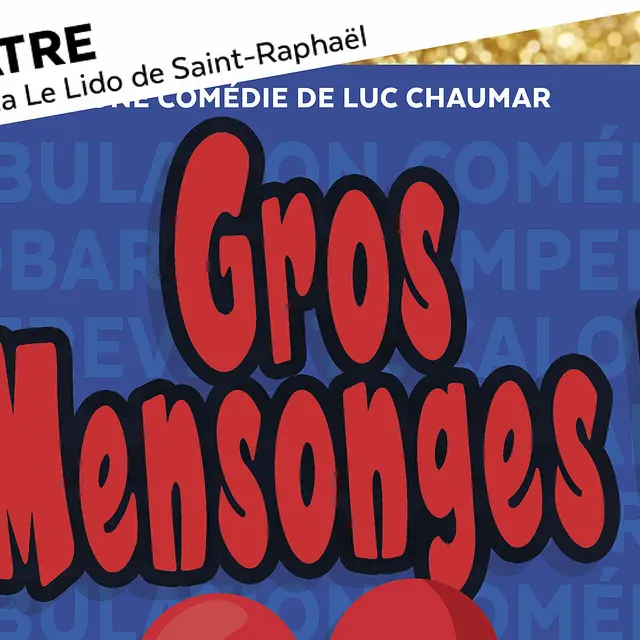 « Gros Mensonge »_Saint-Raphaël