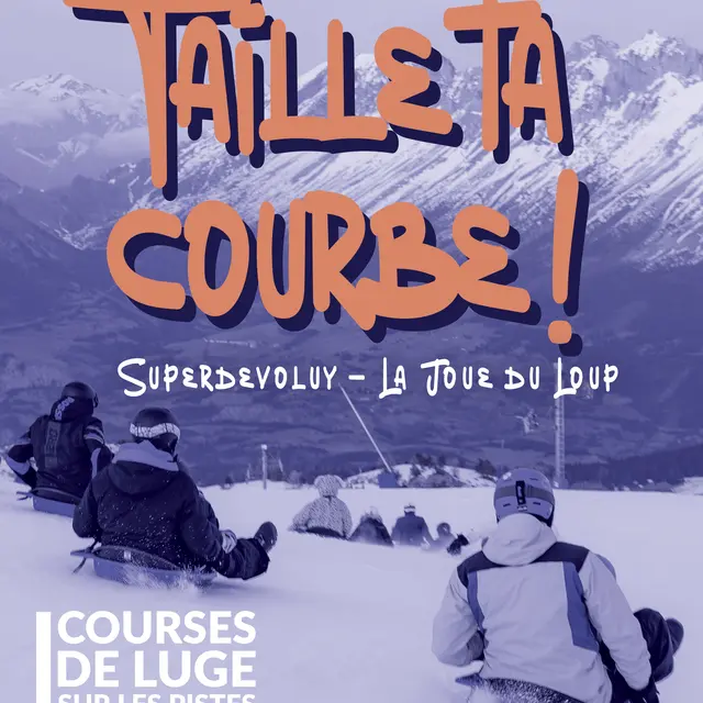 Taille ta courbe - Course de luge à la Joue du Loup_La Joue du Loup