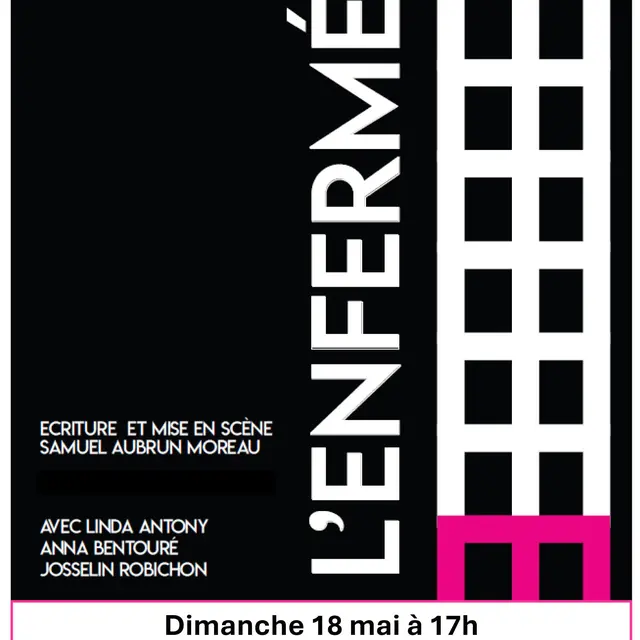 Léz'art Théâtre :  L’Enfermé.e_Lézan