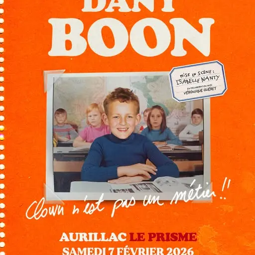 Dany Boon :  Clown n’est pas un métier !!_Aurillac