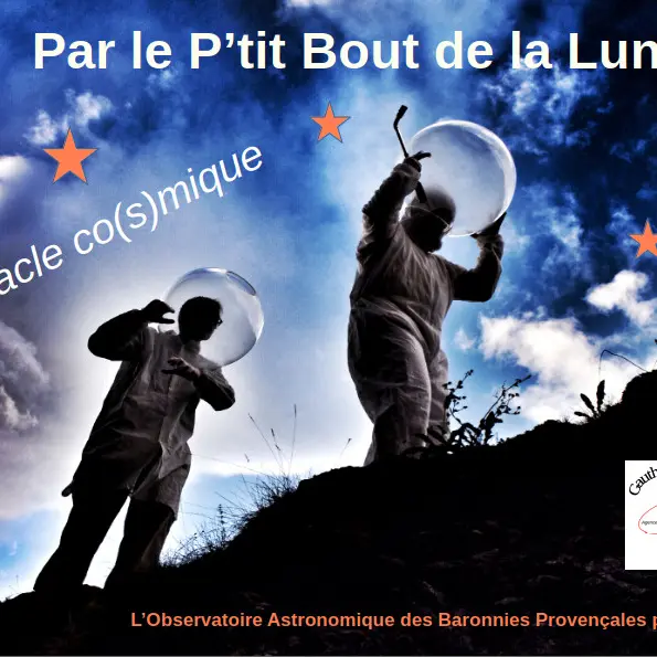 Spectacle cosmique et burlesque