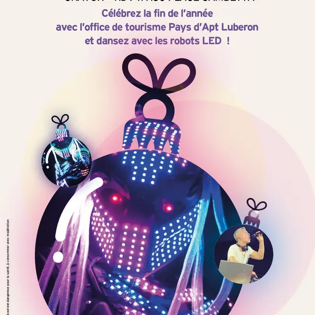 Soirée Robot - Disco - Pyro - Vin chaud_Bonnieux