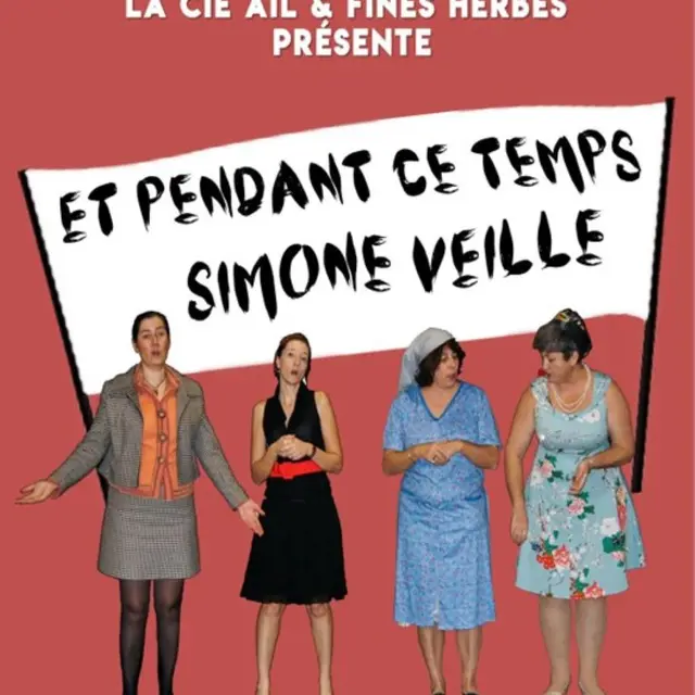 Théâtre - “Et pendant ce temps là Simone veille” par la Cie Ail et Fines Herbes_Belcodène